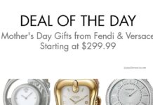 Today is The Day to Buy Versace Watch, or Mother’s Day gift from Fendi