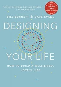 designing-your-life-how-to-build-a-well-lived-joyful-life